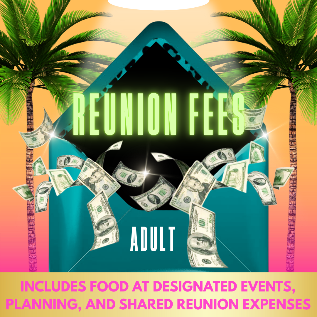 Reunion Fees (Adult)